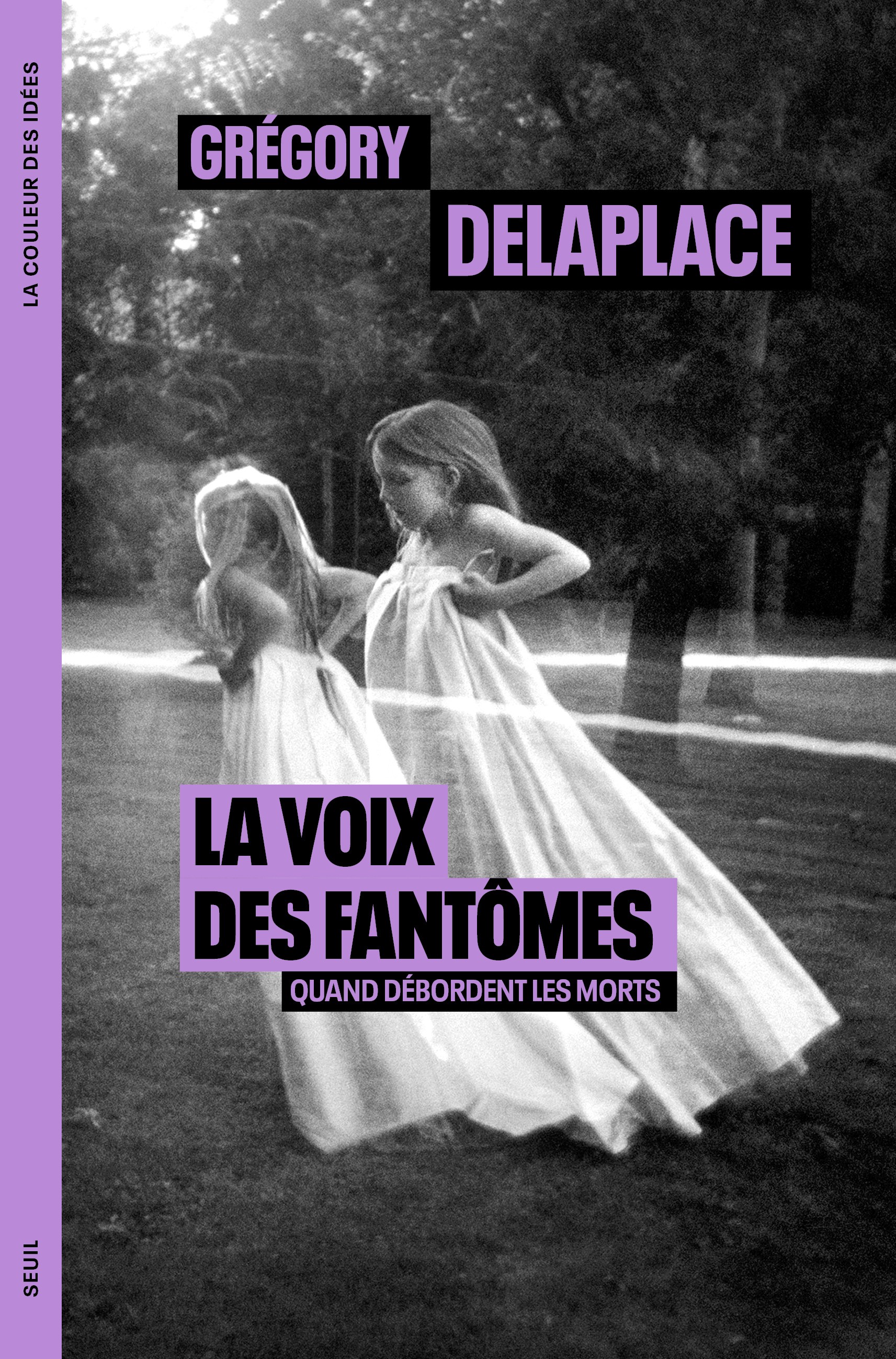 La voix des fantômes, quand débordent les morts - Les Modernes - librairie Grenoble La voix des fantômes, quand débordent les morts - Les Modernes - librairie Grenoble