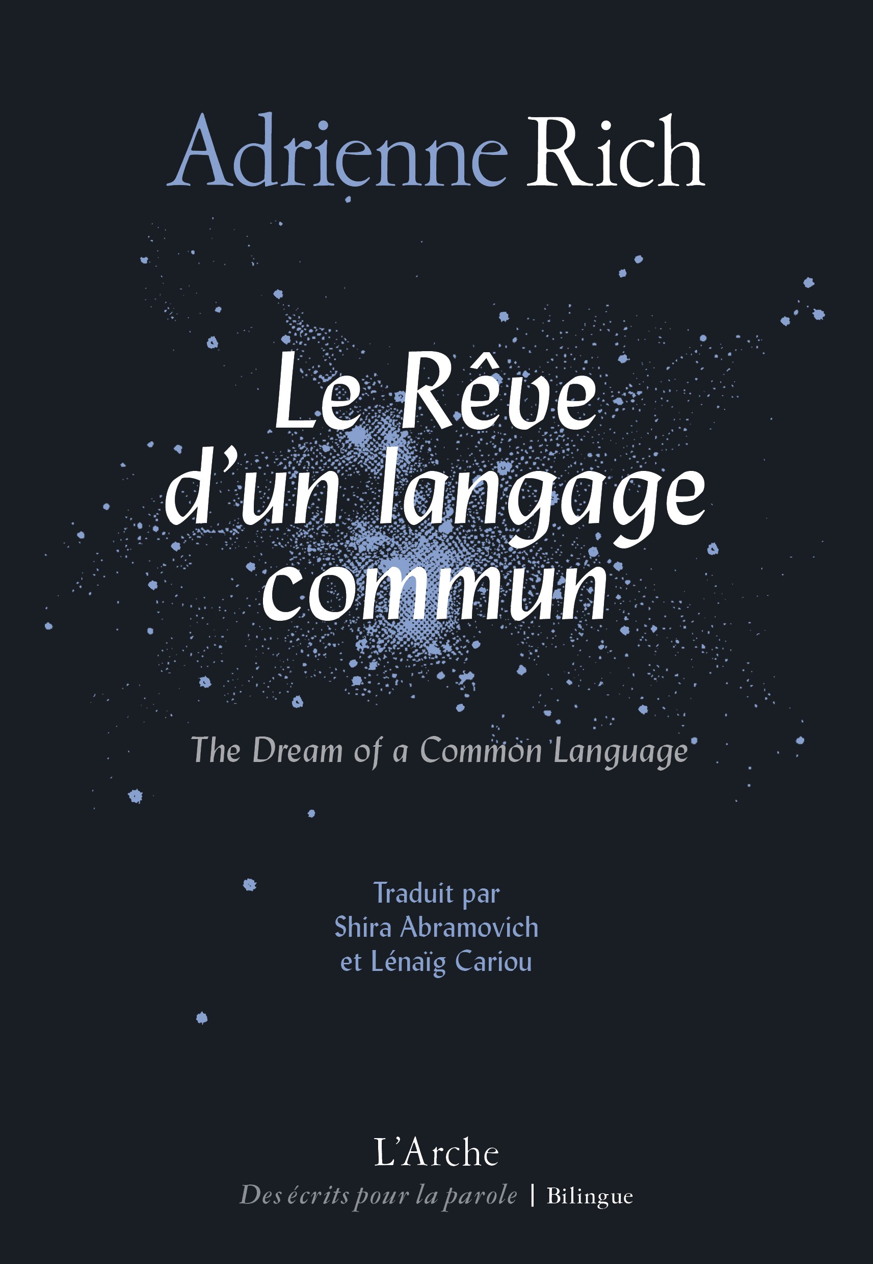 Le Rêve d&rsquo;un langage commun d&rsquo;Adrienne Rich avec Lénaïg Cariou - Les Modernes - librairie Grenoble