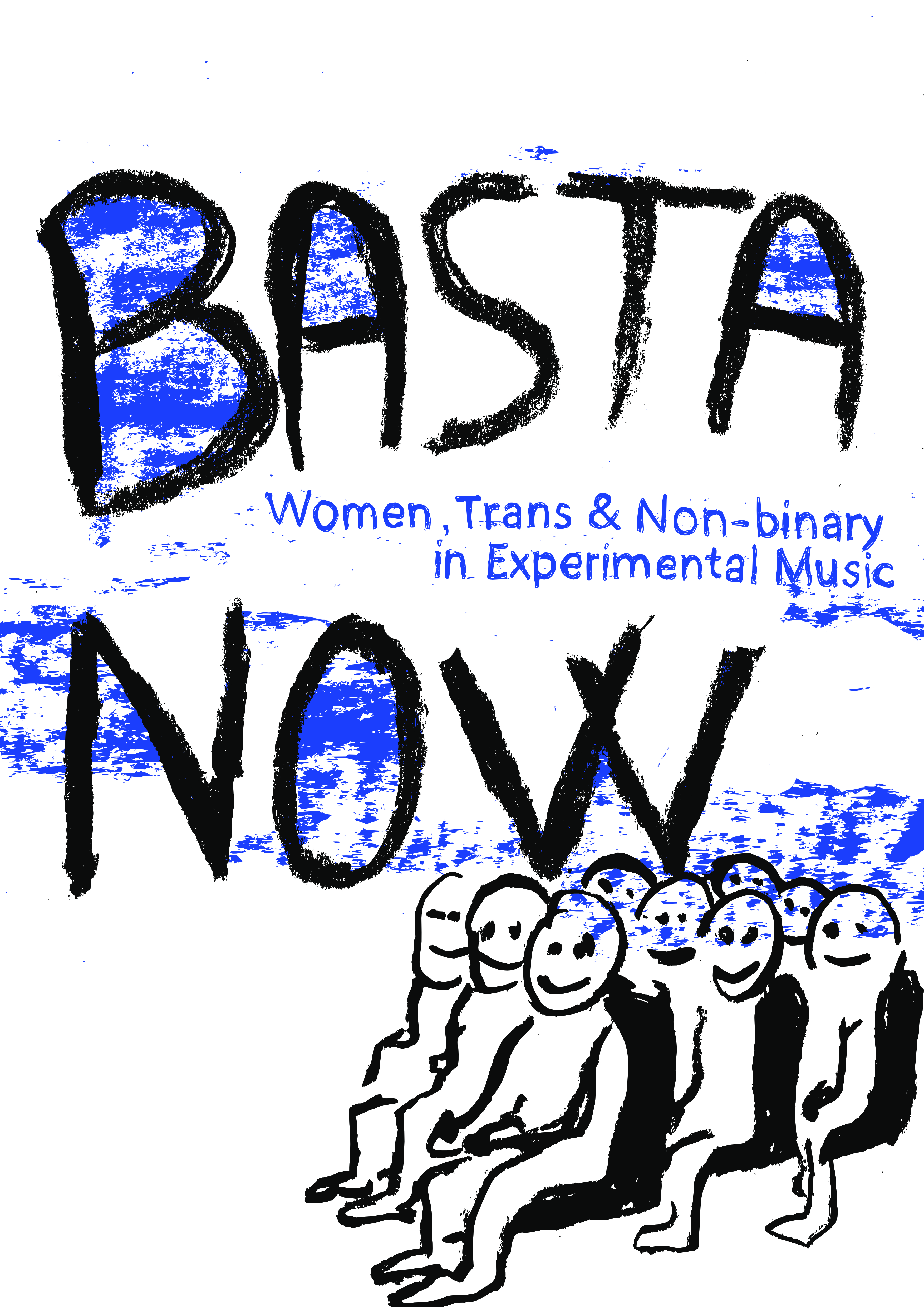 Basta Now : Women, Trans & Non-binary in Experimental Music - Les Modernes - librairie Grenoble Basta Now : Women, Trans & Non-binary in Experimental Music - Les Modernes - librairie Grenoble