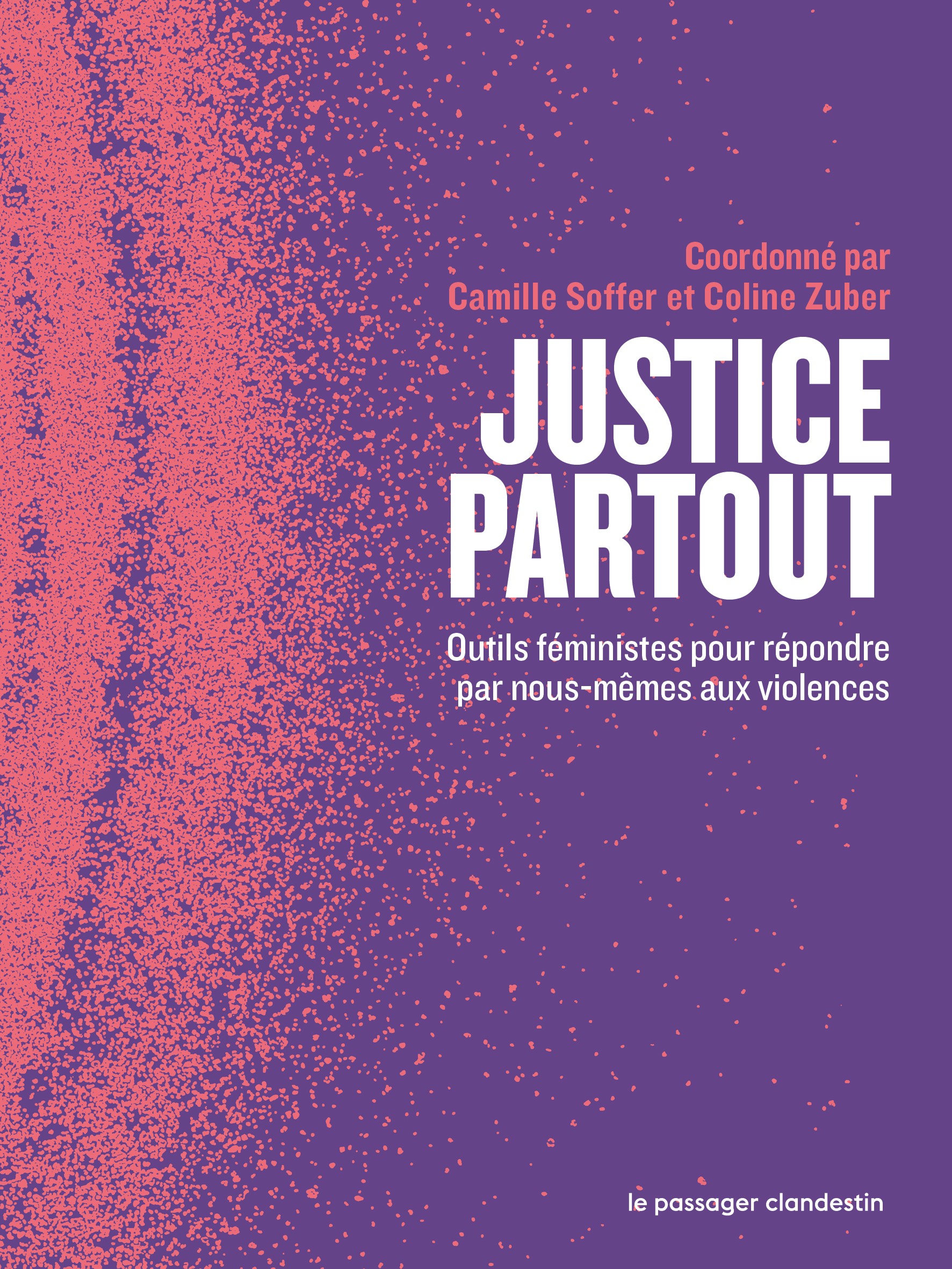 Justice partout: peut-on faire justice sans punir ? - Les Modernes - librairie Grenoble