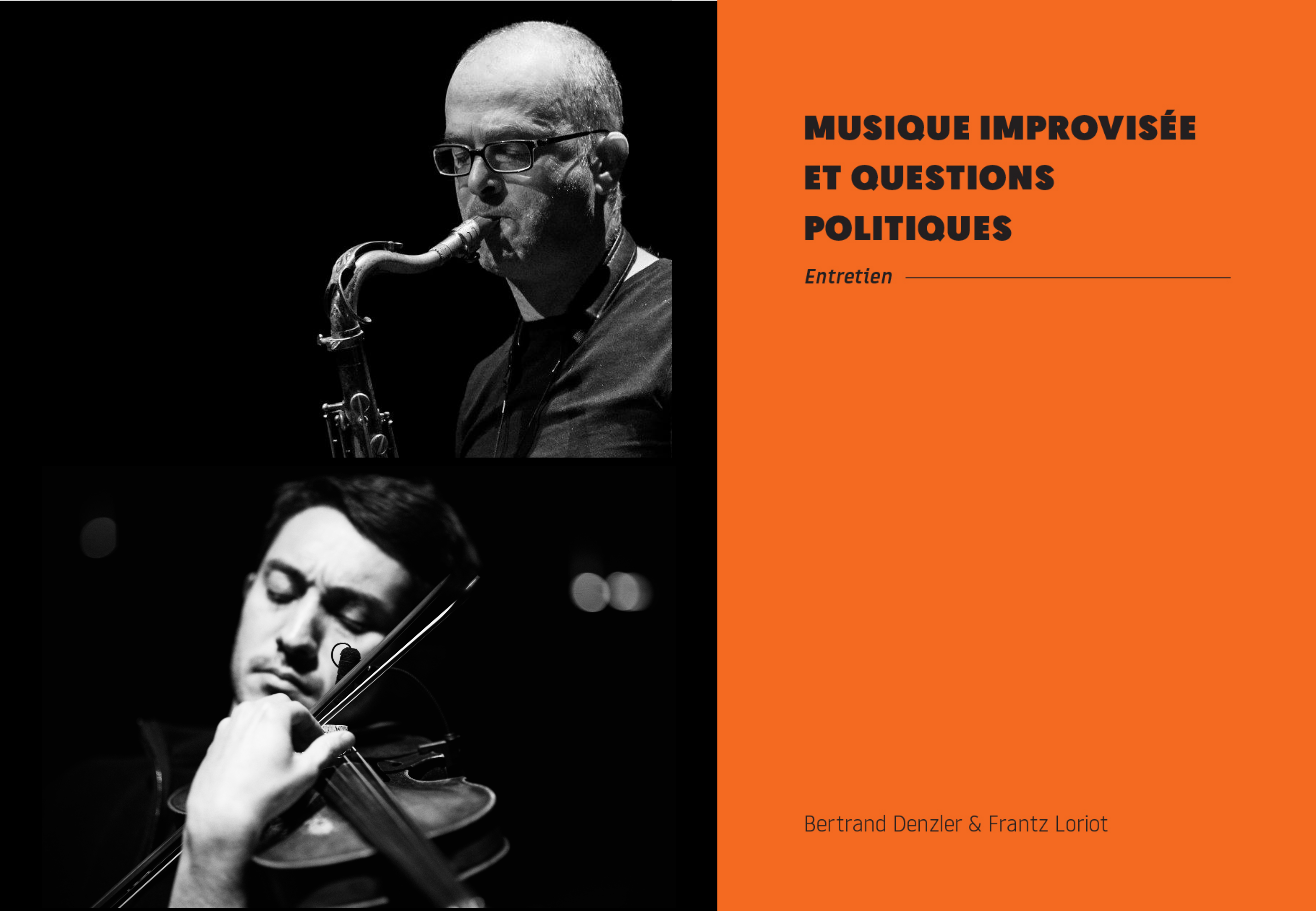 Musique improvisée et questions politiques avec Bertrand Denzler et Frantz Loriot - Les Modernes - librairie Grenoble Musique improvisée et questions politiques avec Bertrand Denzler et Frantz Loriot - Les Modernes - librairie Grenoble