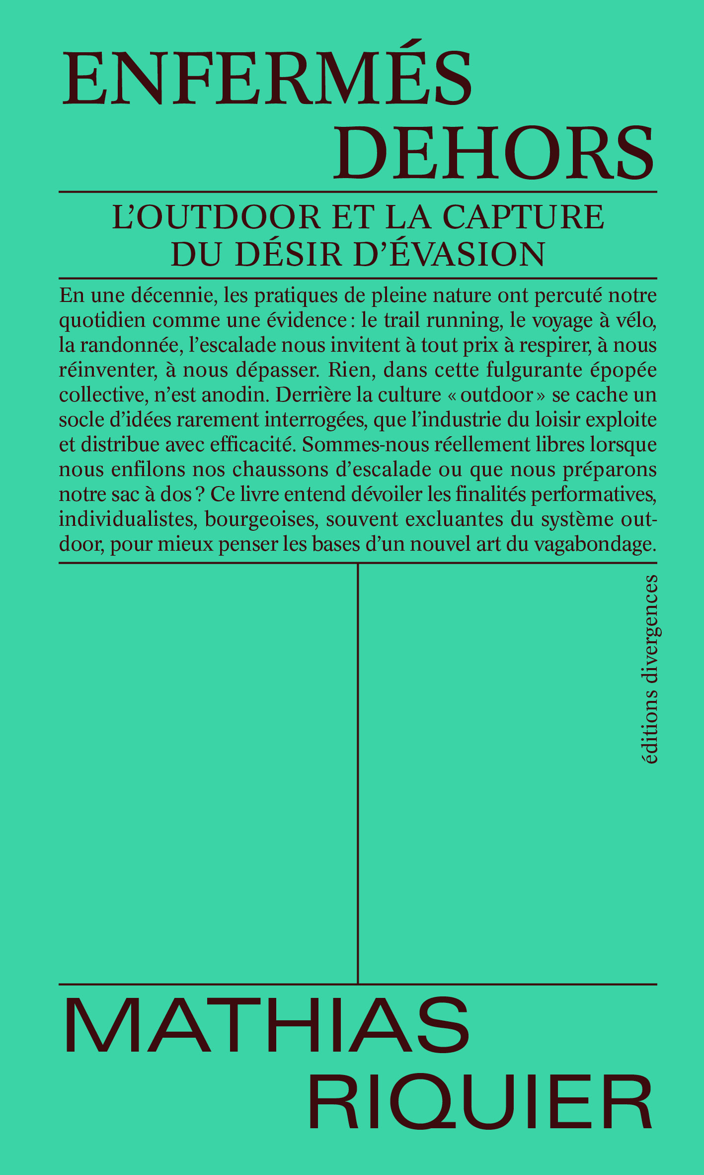 Enfermé·es dehors avec Mathias Riquier - Les Modernes - librairie Grenoble Enfermé·es dehors avec Mathias Riquier - Les Modernes - librairie Grenoble